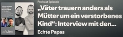 Podcast "Väter trauern anders als Mütter um ein verstorbenes Kind